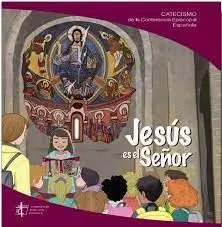 Jesus Es el Señor Catecismo de la Cee 2021