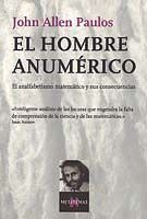 HOMBRE ANUMERICO, EL ANALFABETISMO MATEMATICO