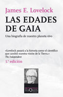 EDADES DE GAIA UNA BIOGRAFIA DE NUESTRO PLANETA VIVO