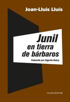 JUNIL EN TIERRA DE BRBAROS