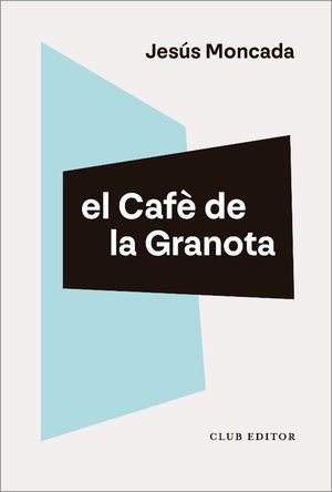 CAF� DE LA GRANOTA, EL