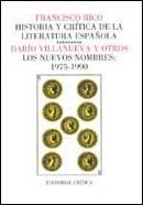 HISTORIA Y CRITICA DE LA LITERATURA ESPAOLA, 9 LOS NUEVOS NOMBRES:197