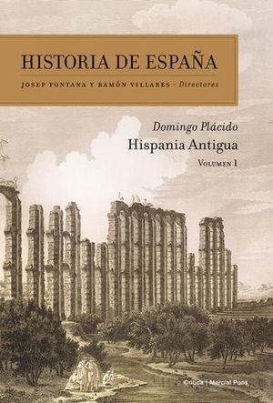 HISPANIA ANTIGUA VOLUMEN 1 HISTORIA DE ESPAA