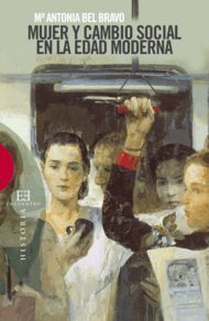 MUJER Y CAMBIO SOCIAL EN LA EDAD MODERNA