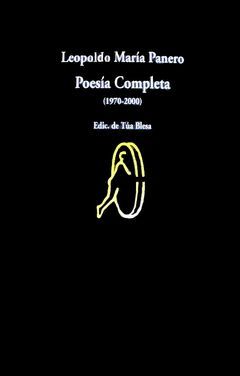 POESIA COMPLETA 1970-2000. LEOPOLDO MARIA PANERO