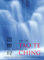 TAO TE CHING. EL CLASICO DE LA SABIDURIA CHINA