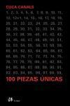 CIEN PIEZAS UNICAS