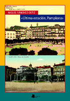 ULTIMA ESTACION, PAMPLONA