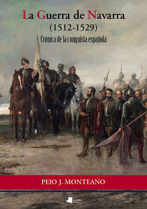 LA GUERRA DE NAVARRA ( 1512-1529 )