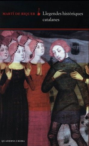 LLEGENDES HISTORIQUES CATALANES