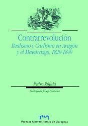 CONTRARREVOLUCION REALISMO Y CARLISMO EN ARAGON