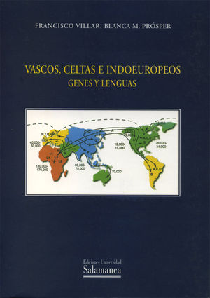 VASCOS, CELTAS E INDOEUROPEOS. GENES Y LENGUAS