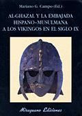 AL-GHAZAL Y LA EMBAJADA HISPANO-MUSULMANA A LOS VIKINGOS