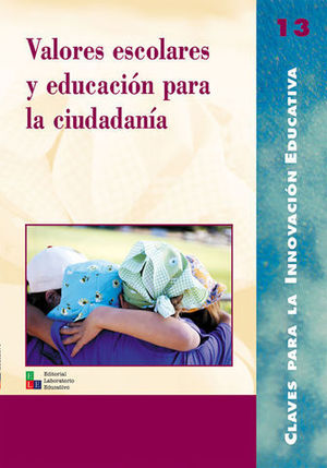 VALORES ESCOLARES Y EDUCACION PARA LA CIUDADADANIA