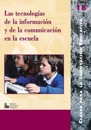 TECNOLOGIAS DE LA INFORMACION Y DE LA COMUNICACION EN LA ESCUELA