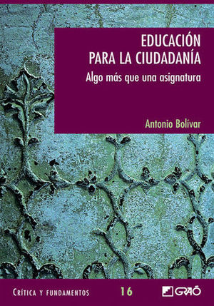 EDUCACION PARA LA CIUDADANIA. ALGO MAS QUE UNA ASIGNATURA