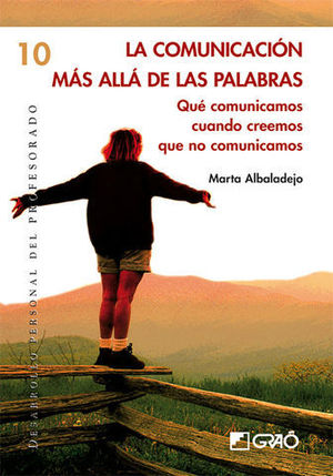 COMUNICACION MAS ALLA DE LAS PALABRAS, LA