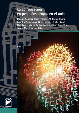 LA CONVERSACION EN PEQUE�OS GRUPOS EN EL AULA