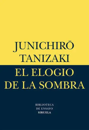 Elogio de la Sombra, el