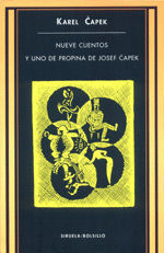 NUEVE CUENTOS Y UNO DE PROPINA DE JOSEF CAPEK