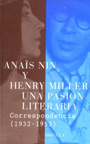 UNA PASION LITERARIA CORRESPONDENCIA (1932-1953)