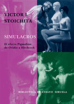 SIMULACROS. EL EFECTO PIGMALION: DE OVIDIO A HITCHCOCK