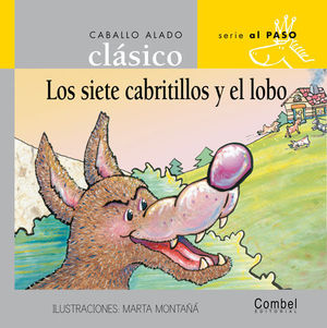 SIETE CABRITILLOS Y EL LOBO, LOS. SERIE AL PASO MAYUSCULAS.