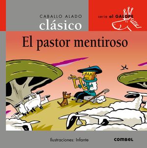 PASTOR MENTIROSO, EL CABALLO ALADO SERIE AL GALOPE