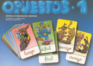 OPUESTOS 1. REEDUCACION LOGOPEDICA