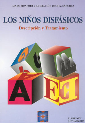 NIOS DISFASICOS, LOS DESCRIPCION Y TRATAMIENTO