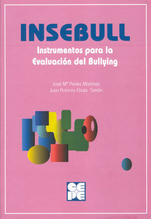 INSEBULL INSTRUMENTOS PARA LA EVALUACION DEL BULLYING