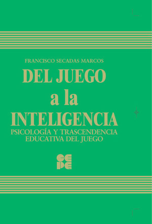 DEL JUEGO A LA INTELIGENCIA