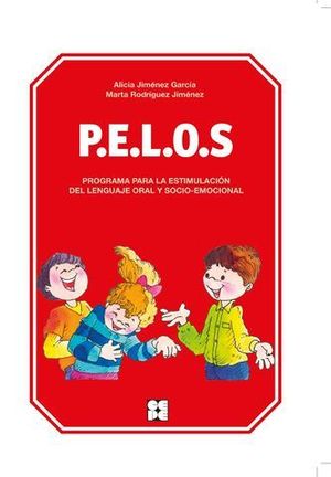 P.E.L.O.S. ESTIMULACION LENGUAJE ORAL Y SOCIO-EMOCIONAL