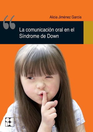 LA COMUNICACION ORAL EN EL SINDROME DE DOWN