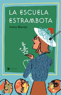 ESCUELA ESTRAMBOTA, LA