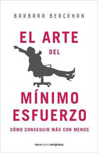 ARTE DEL MINIMO ESFUERZO, EL