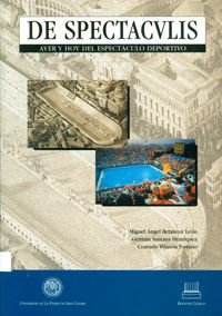 DE SPECTACVLIS . AYER Y HOY DEL ESPECTACULO DEPORTIVO