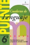 CUADERNO DE LENGUAJE PUENTE 6 PREPARA PASO A ESO