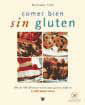 COMER BIEN SIN GLUTEN