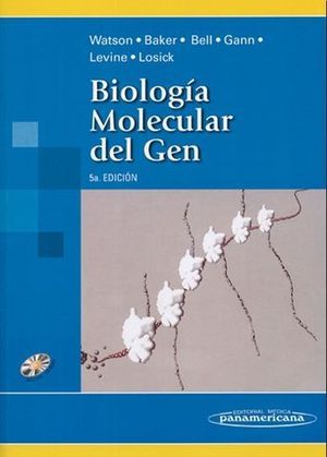 BIOLOGIA MOLECULAR DEL GEN 5 ED