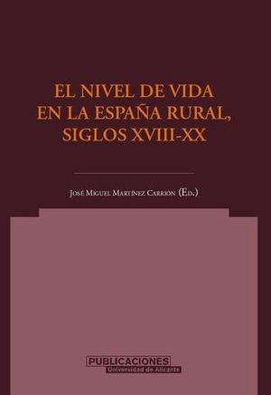 NIVEL DE VIDA EN LA ESPAA RURAL, SIGLOS XVIII-XX