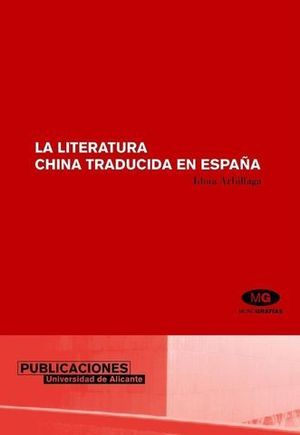 LA LITERATURA CHINA TRADUCIDA EN ESPAÑA