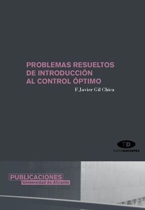 PROBLEMAS RESUELTOS DE INTRODUCCION AL ACONTROL OPTIMO