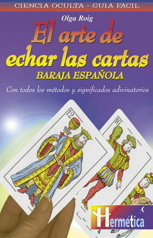 ARTE DE ECHAR LAS CARTAS, EL  BARAJA ESPAOLA