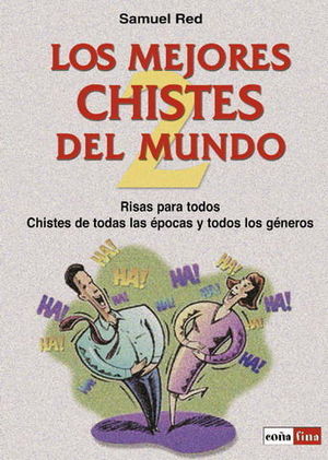 MEJORES CHISTES DEL MUNDO 2, LOS