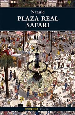 PLAZA REAL SAFARI