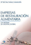EMPRESAS DE RESTAURACION ALIMENTARIA UN SISTEMA DE GESTION GLOBAL
