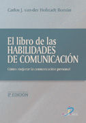 LIBRO DE LAS HABILIDADES DE COMUNICACION, EL