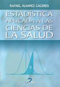 ESTADISTICA APLICADA A LAS CIENCIAS DE LA SALUD