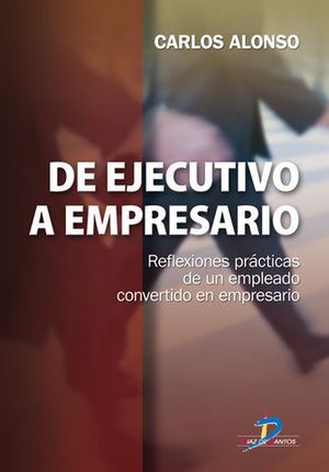 DE EJECUTIVO A EMPRESARIO